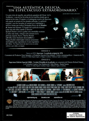 Superman I (De Luxe Edition  4 DVD) Disco 1 Superman (1978) , Disco 2 Superman (2000) Version Extendida , 3 Disco 3 Magnificos documentales , 4 Disco La realización de Superman (1951) .