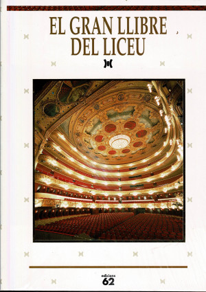 El gran llibre del Liceu Tapa dura – 1 mayo 2004 Dura