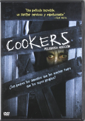 Cookers, peligrosa adicción    (2001)