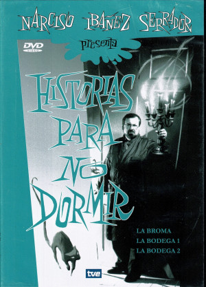 Historias Para no Dormir, Narciso Ibañez Serrador  , La Broma (1966), La Bodega 1 y 2  (1966)  B/N