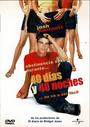 40 Días y 40 Noches    (2002)